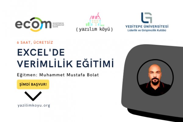 Muhammet Mustafa Bolat ile Excel’de Verimlilik Eğitimi